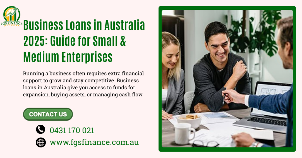 Business Loans in Australia 2025_ Guide for Small & Medium Enterprises
